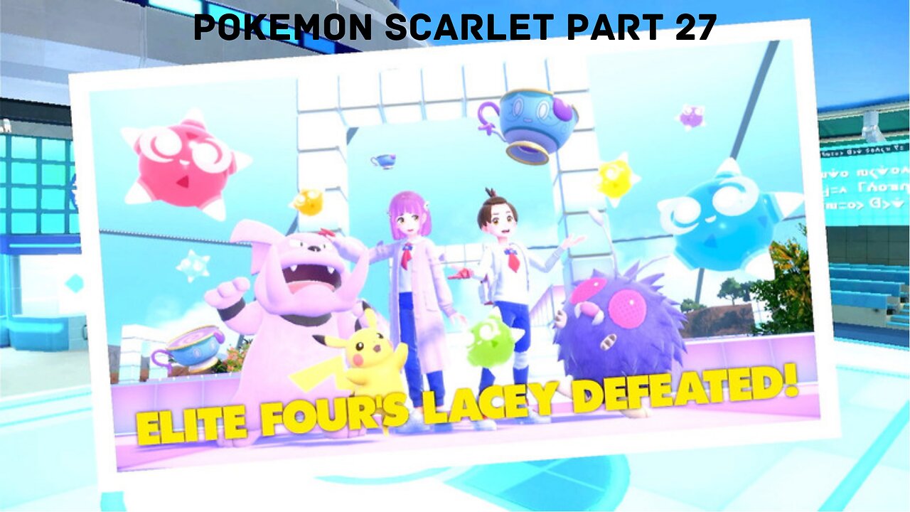 So cute I guess..Pokemon Scarlet: Part 27.