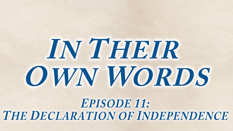 Episode 11: The Declaration of independence