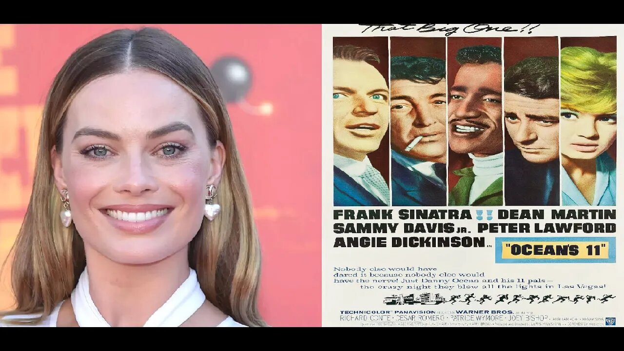 Ocean's Eleven Prequel w/ Margot Robbie Set IN THE 1960s, Watchout SINATRA! + Ocean's 14 Happening?
