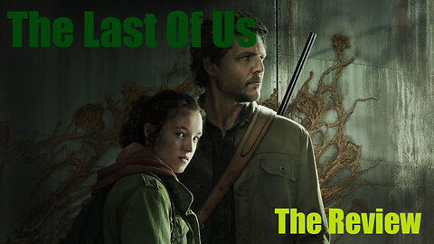 The Last of Us Show Review