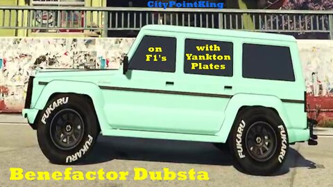 GTA V E&E XBoX S - Benefactor Dubsta - on F1's with Yankton License Plates Showcase