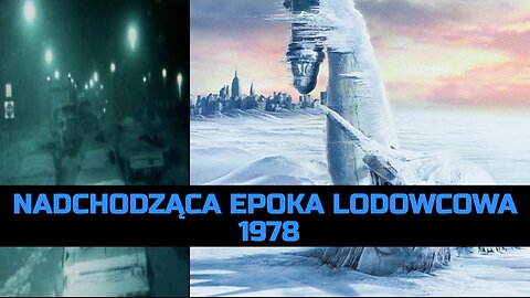 Nadchodząca Epoka Lodowcowa [1978]