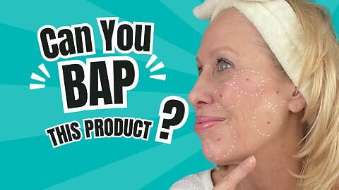 "Can I BAP this Product"?