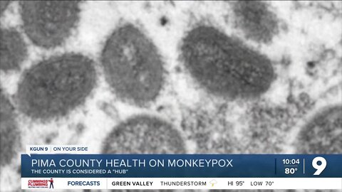 Pima County considered one of Arizona's three "hubs" for the monkeypox virus