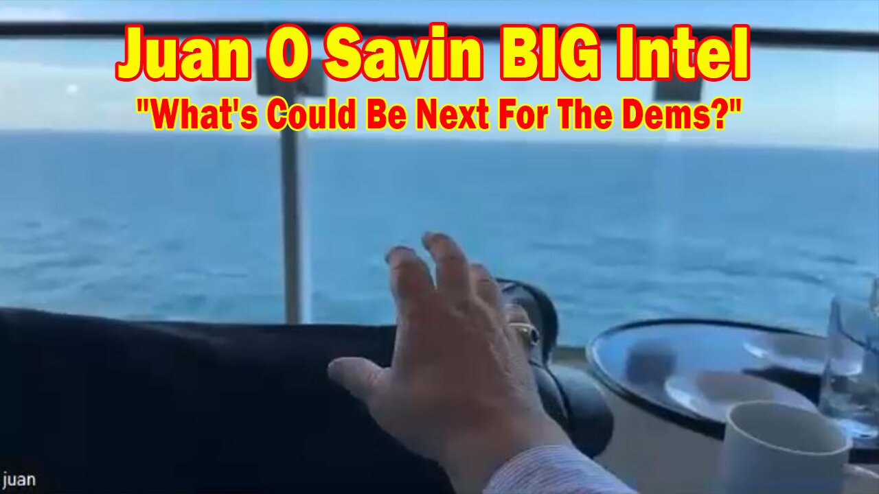 Juan O Savin BIG Intel June 29: "Biden's Debate Catastrophe! What's Could Be Next For The Dems?"