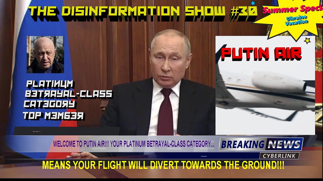 Welcome To Putin Air… Disinfo Show Ep. #30 Newsat11.co