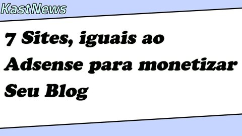 7 sites para monetizar seu blog se não for aceito pelo Adsense