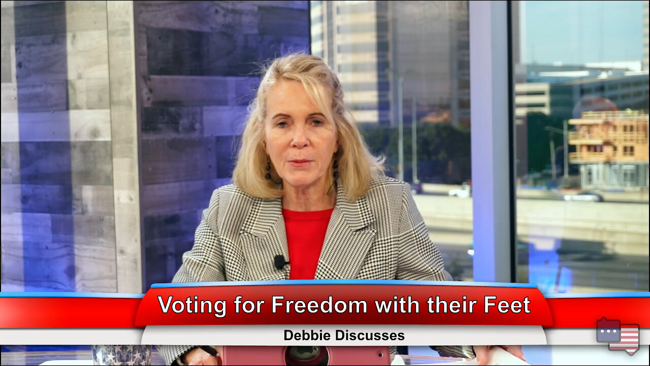 Voting for Freedom with their Feet | Debbie Discusses 12.22.21