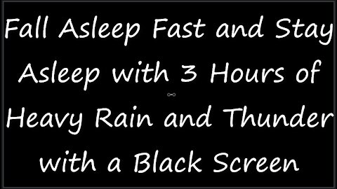 Awesome Rain and Thunder Sounds for Sleeping