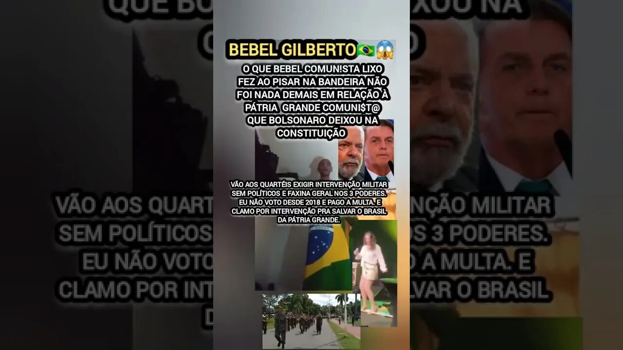 Bebel Gilberto pisa na🇧🇷Bandeira! Nada demais em relação à PATRIA GRANDE!NÃO COMENTA BESTEIRA/APAGO