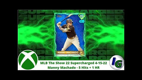 MLB The Show 22 Supercharged Manny Machado 5 Hits including 1 HR 4/15/22
