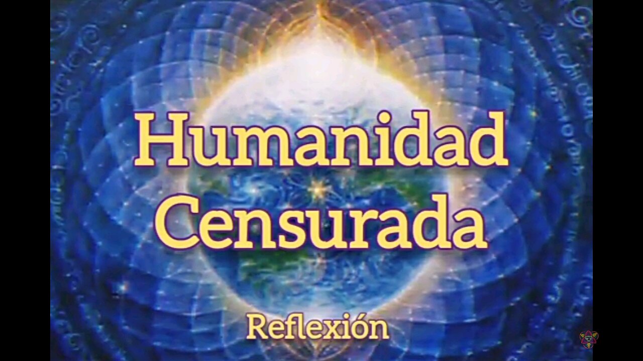 Humanidad censurada - reflexión