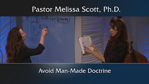 Avoid Man-Made Doctrine