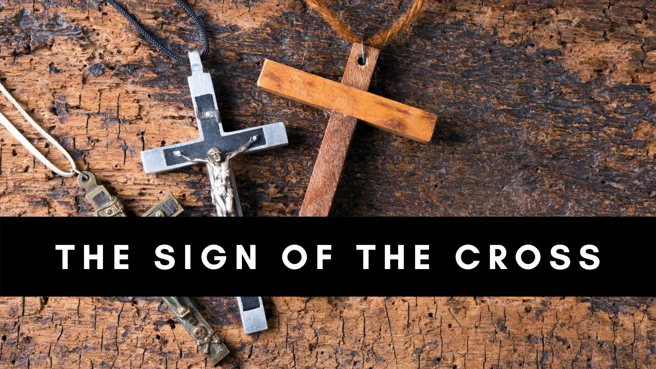 The Sign of the Cross