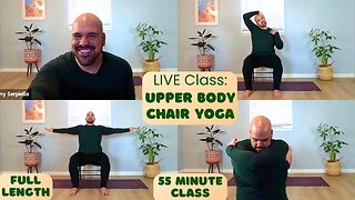 LIVE: Upper Body Chair Yoga - Full Length Class (55 Minutes)