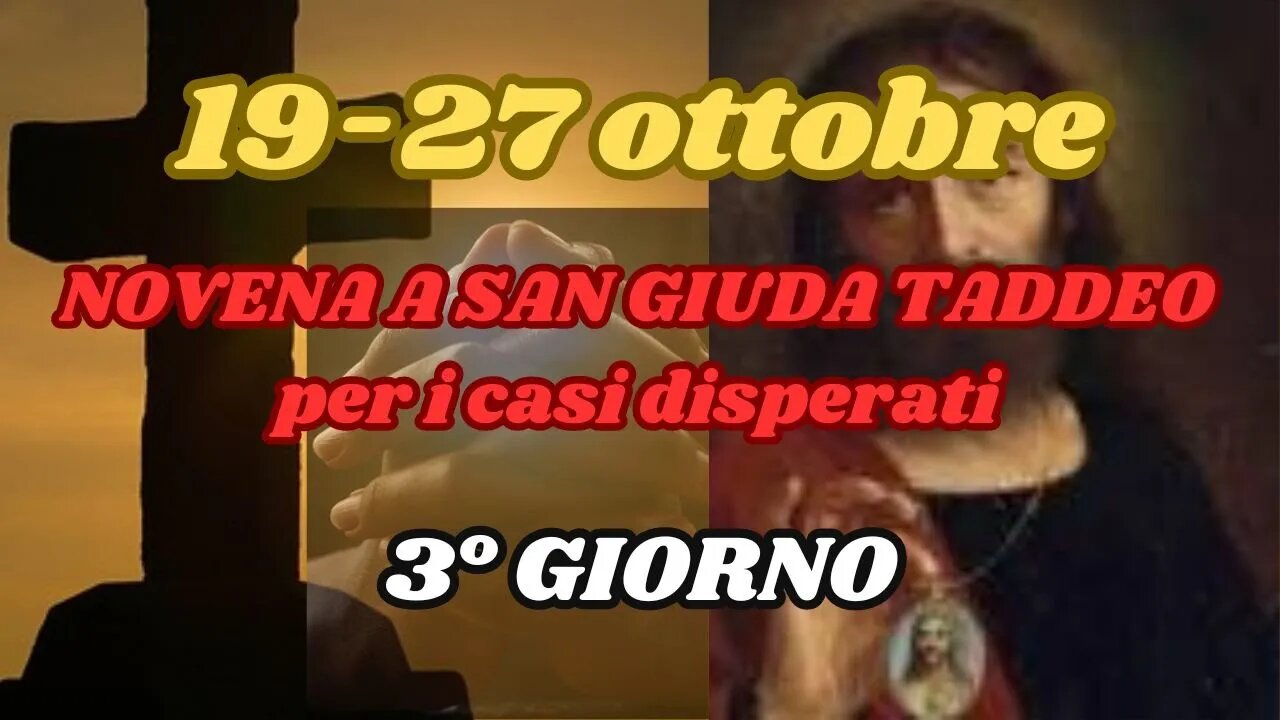 NOVENA A SAN GIUDA TADDEO. TERZO GIORNO