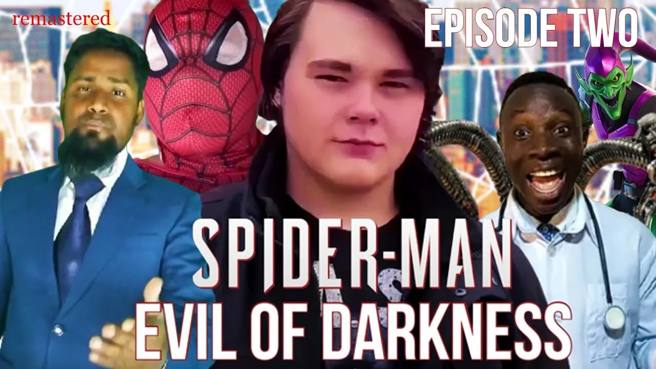 Spider-Man: Evil of Darkness (Episode Two)