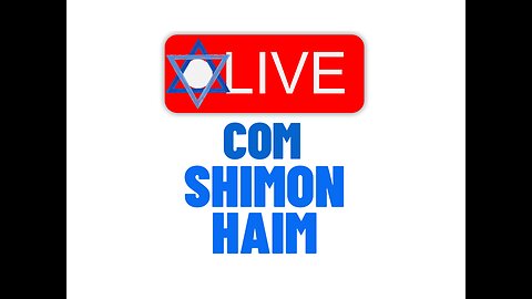 14/10/2023 - Live Com Shimon Chaim Agora no Rumble e Telegram! 👏🏻