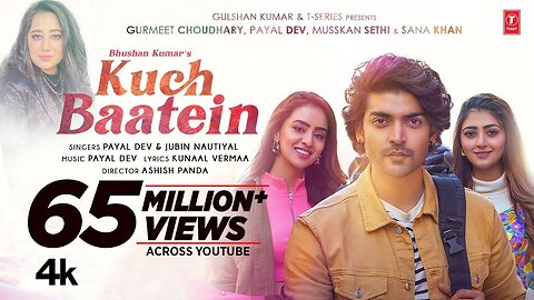 Kuch Baatein (LYRICS) | Payal Dev, Jubin Nautiyal | Kunaal Vermaa |