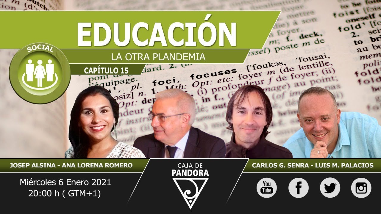 EDUCACIÓN. LA OTRA PLAN-DEMIA con Josep Alsina, Ana Lorena Romero, Carlos Senra & Luis Palacios