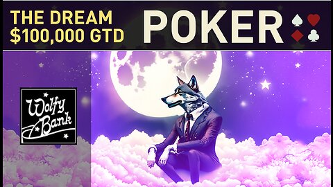 The Dream Tournament - $100,000 GTD