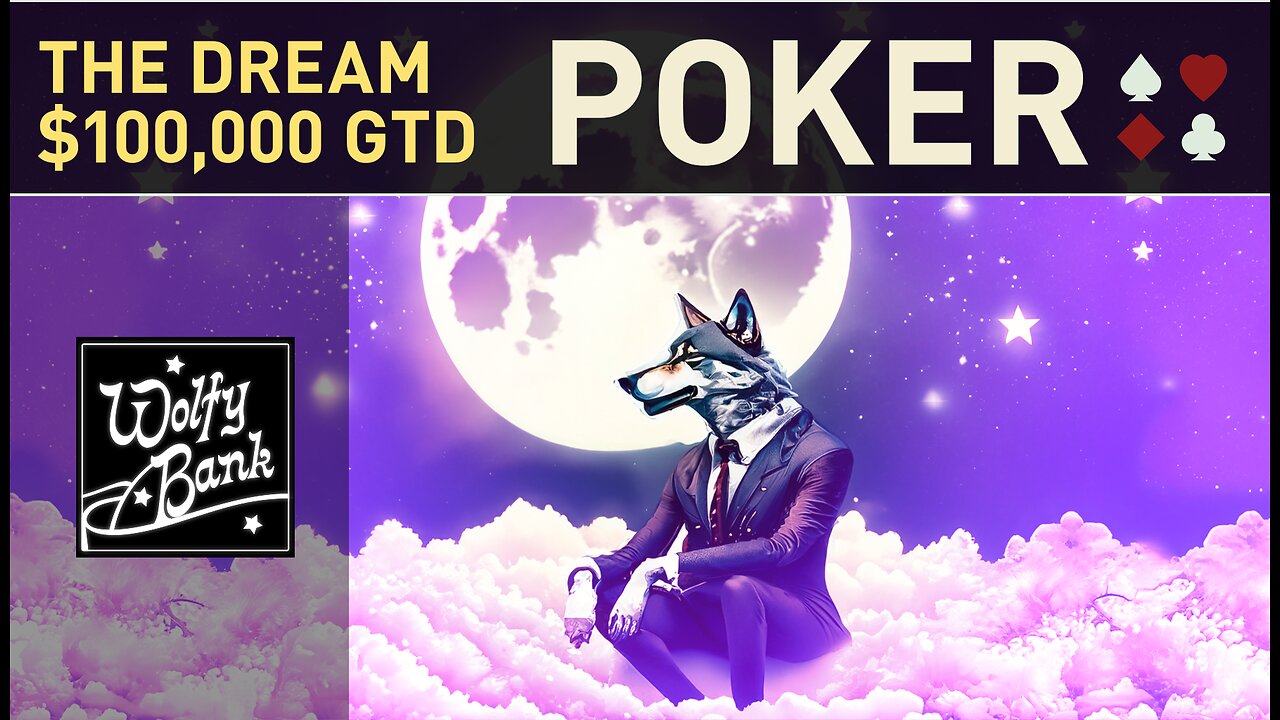 The Dream Tournament - $100,000 GTD