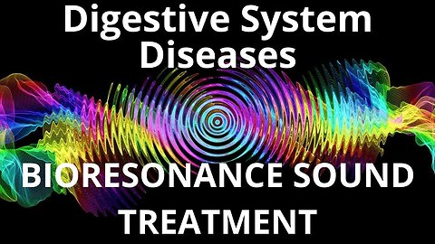 Digestive System Diseases _ Sound therapy session _ Sounds of nature