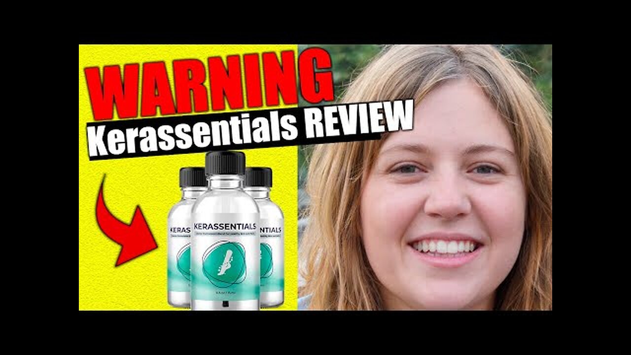 KERASSENTIALS REVIEW ((⚠️BEWARE!⚠️)) Kerassentials Oil Nail Fungus - Kerassentials Reviews 2023