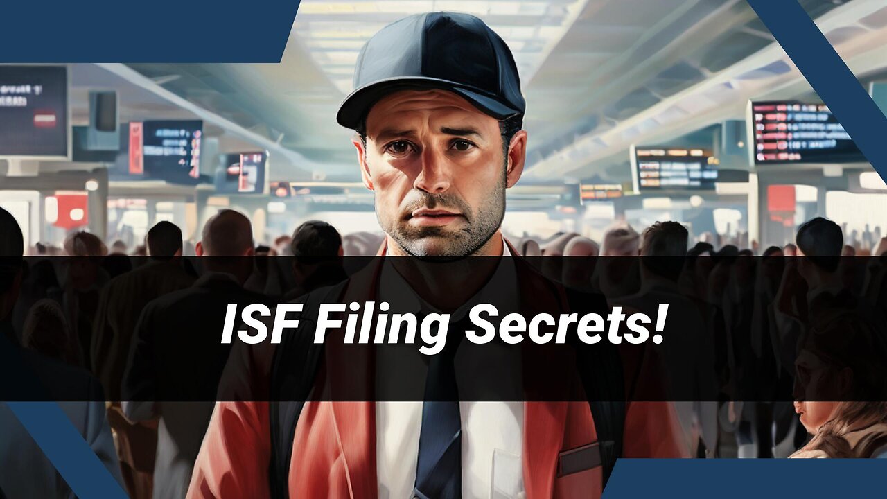 The Ultimate Guide to ISF Filing: How to Ensure Smooth Customs Clearance