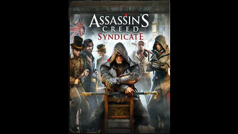 Assassin's Creed Syndicate Part 1