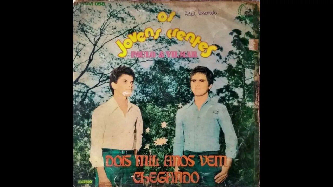 Paulo e Vilmar ei jovem play back