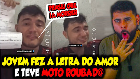 JOVEM FEZ A LETRA DO AMOR E TEVE MOTO R0UBAD@