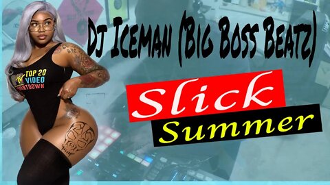 Dj Iceman (Big Boss Beatz)Slick Summer (Boom Bap Beat)