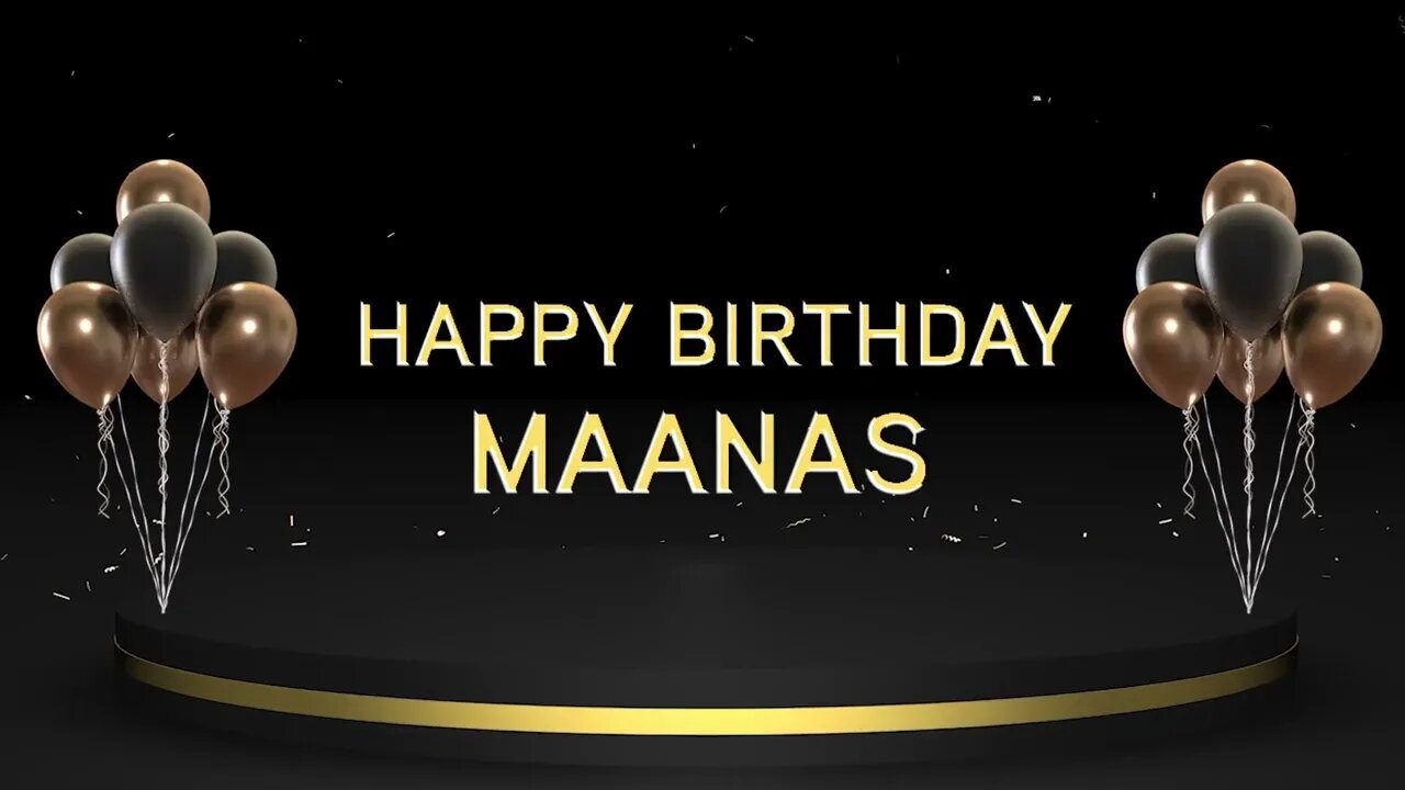 Wish you a very Happy Birthday Maanas