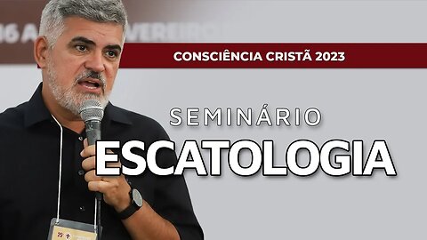 PRECISAMOS FALAR SOBRE O CÉU! | Seminário: Escatologia