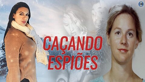 WLS - S1Ep21 - Caçando Espiões - Com @ninabyzantina