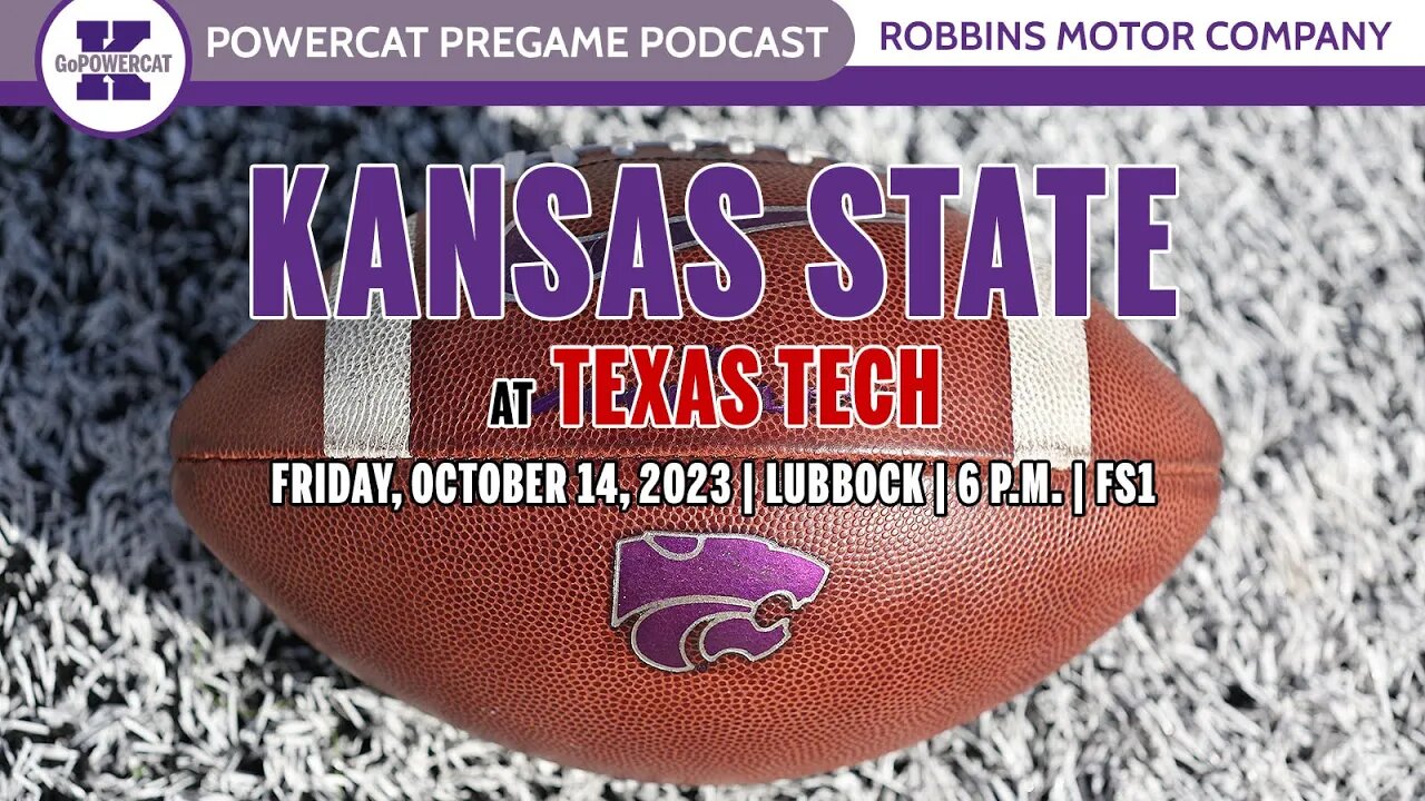 Powercat Pregame Podcast | Previewing Kansas State at Texas Tech