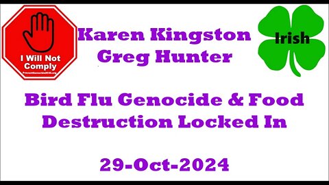 Karen Kingston Greg Hunter Bird Flu Genocide & Food Destruction Locked In 29-Oct-2024