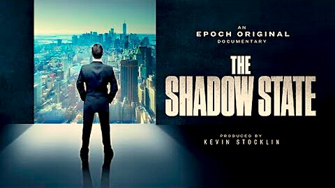 "The Shadow State" || Epoch Cinema || Documentary Promotional Video !!