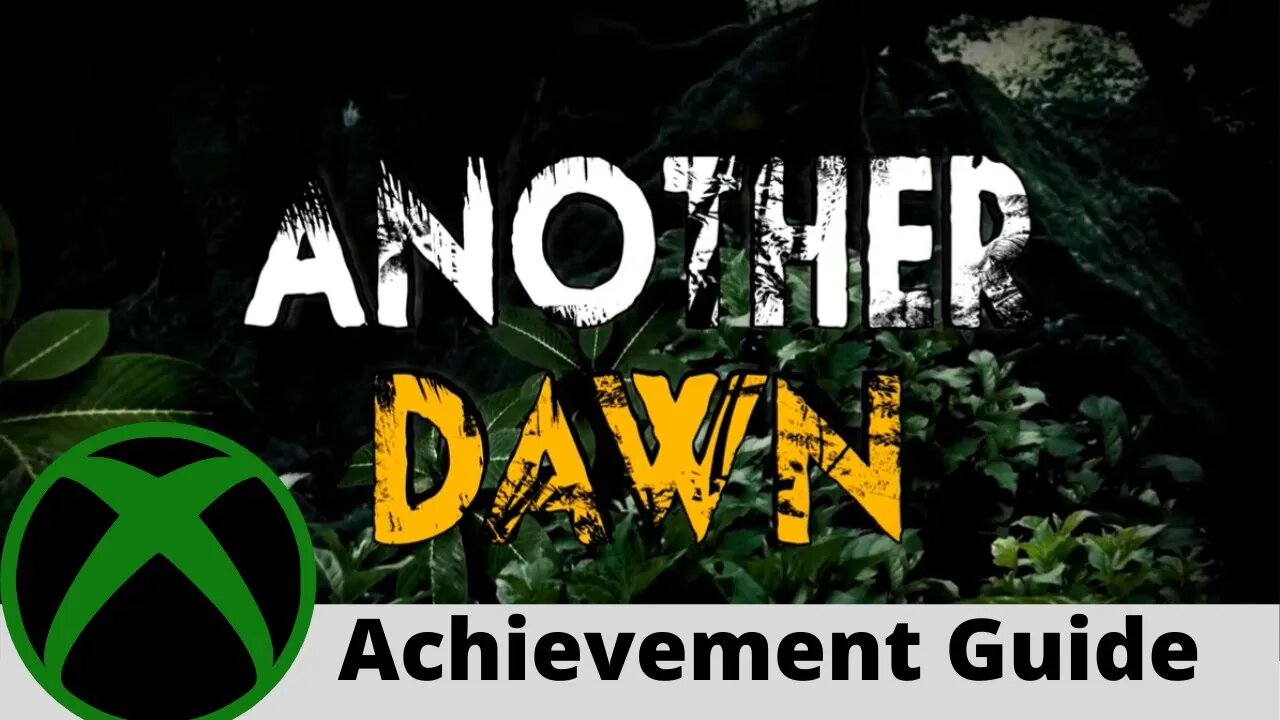 Another Dawn 100% Achievement Guide with Commentary