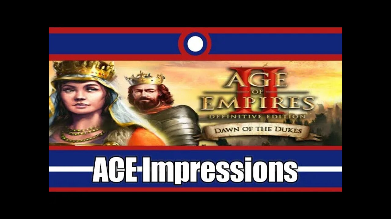 ACE Impressions Age Of Empires 2 Dawn Of The Dukes