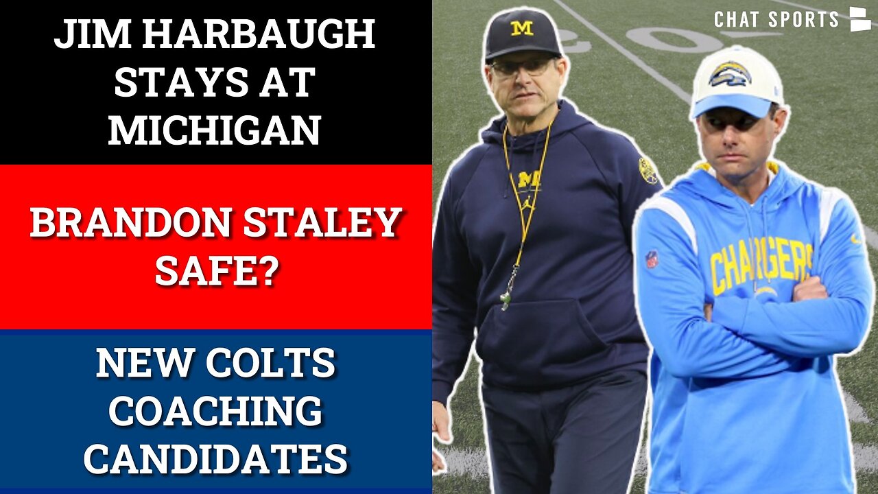 NFL Head Coaching Latest: Jim Harbaugh, Brandon Staley, Colts Head Coach Search