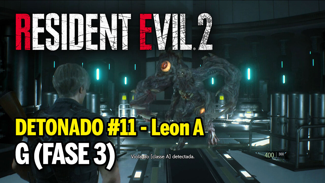 RESIDENT EVIL 2 Remake (PC) Detonado #11 Leon A - G(Fase 3)