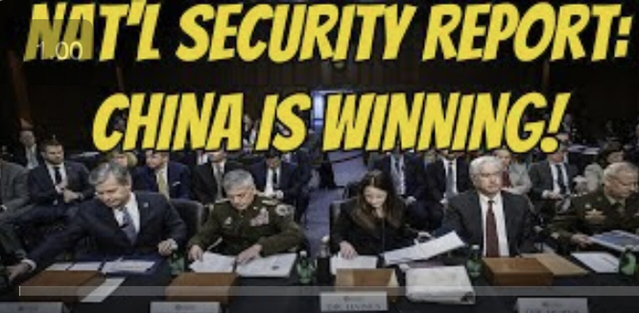 US Nat'l Security Report: China Is Winning!