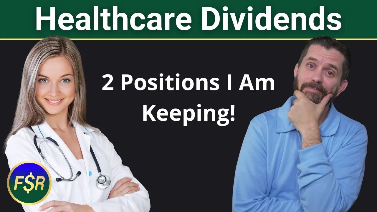 Healthcare Sector Dividends| 2 Stocks I Am Keeping | Dividend Investing