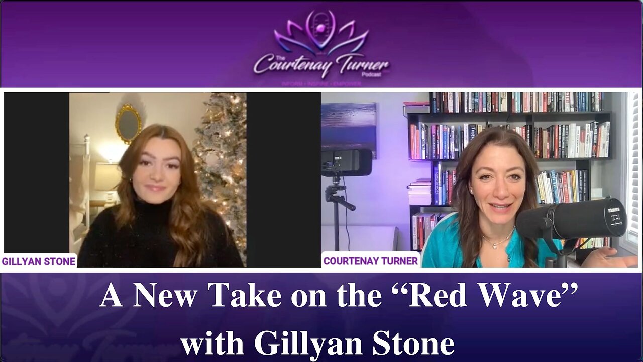 Ep 192: A New Take on the “Red Wave” with Gillyan Stone | The Courtenay Turner Podcast