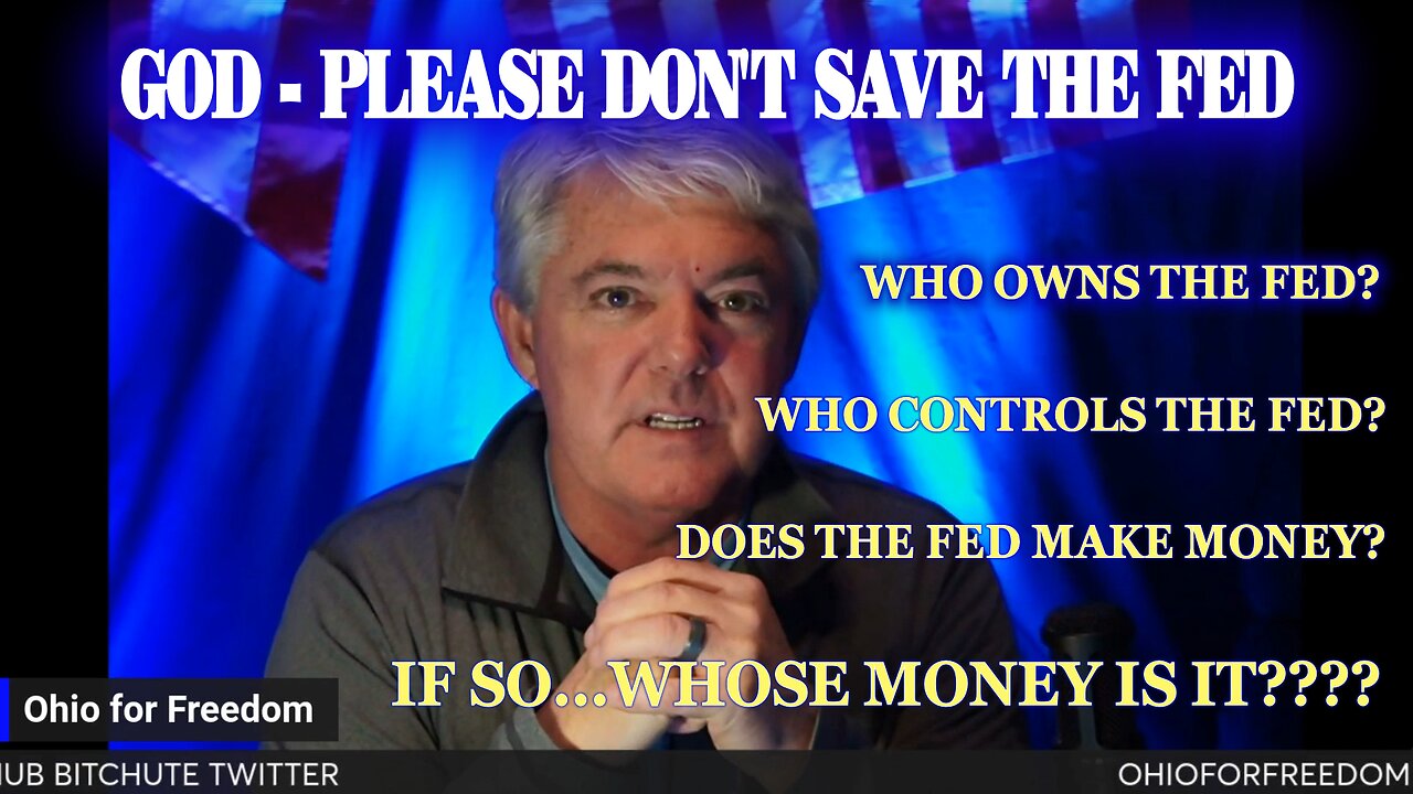 GOD - PLEASE DON'T SAVE THE FED!