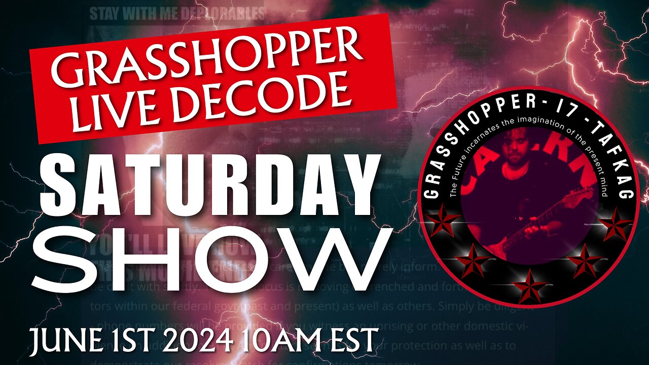 Grasshopper Live Decode Show - June 1st 2024