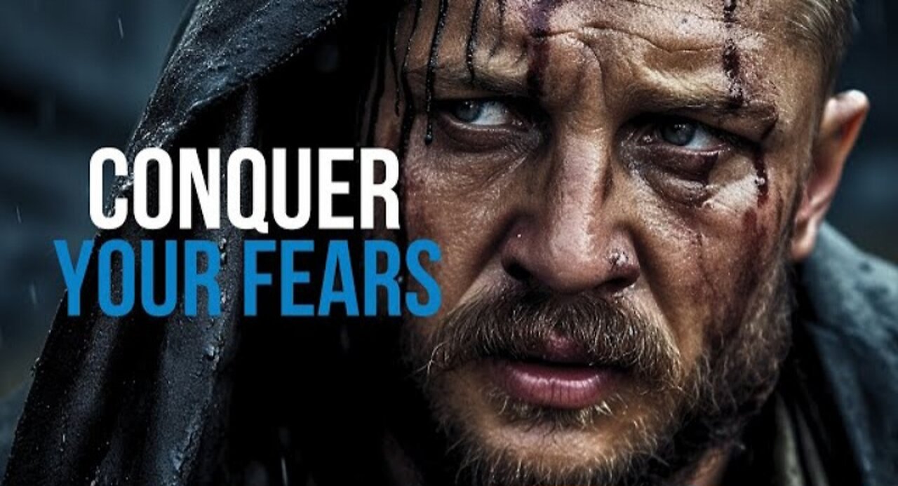 CONQUER YOUR FEARS - Best Motivational Speech For Success In Life!