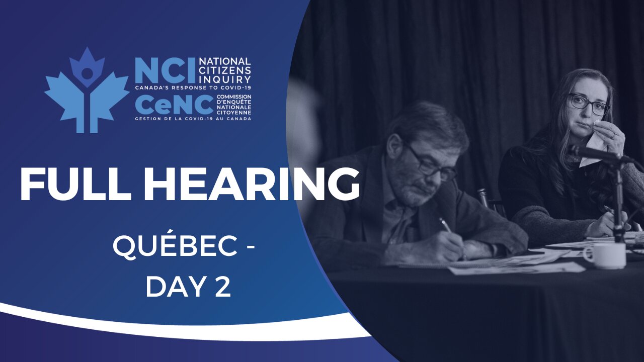 National Citizens Inquiry | Québec Day 2